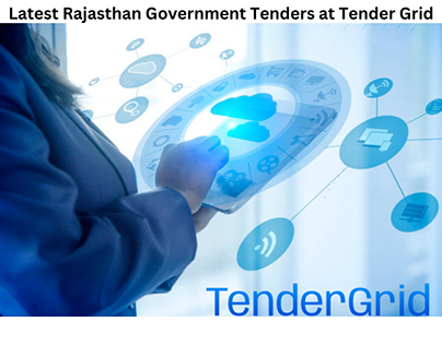 Latest Rajasthan Government Tenders at Tender Grid