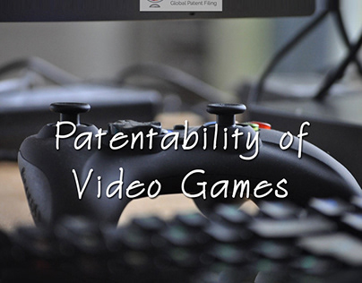 Patentability of Video Games - An Analysis