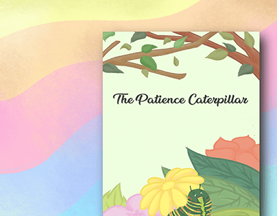 The Patience Caterpillar