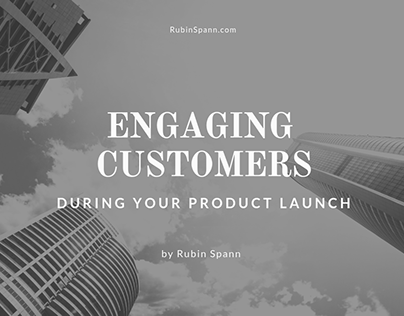 Engaging Customers During Your Product Launch