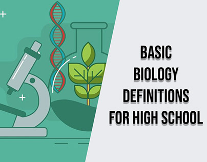 Basic Biology Definitions for High School