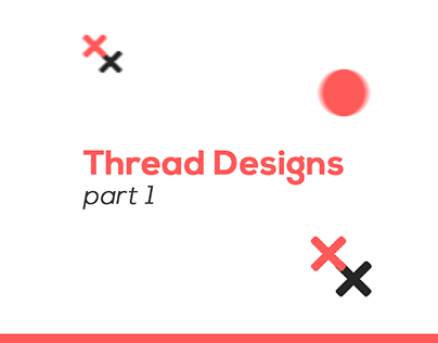 Thread Design Comissions | Part 1