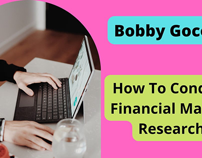 How To Conduct Financial Market Research