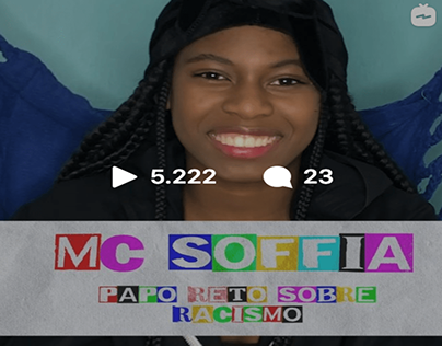 Vídeo MC Soffia - Papo reto sobre racismo