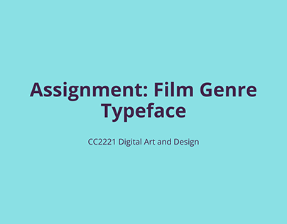 Assignment: Film Genre Typeface