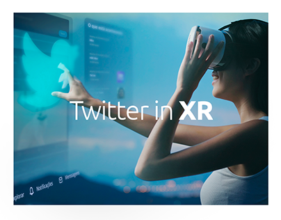 Twitter in XR • Extended Reality