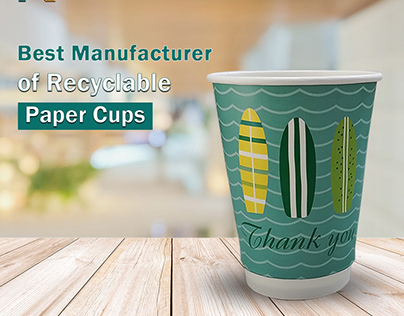 Best Manufacturer of Recyclable Paper Cups