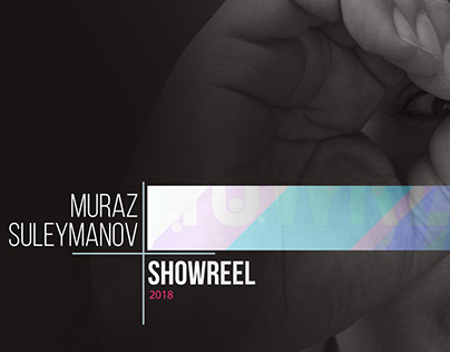 Muraz Suleymanov Showreel