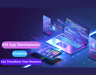 iOS App Development Company Can Transform Your Business