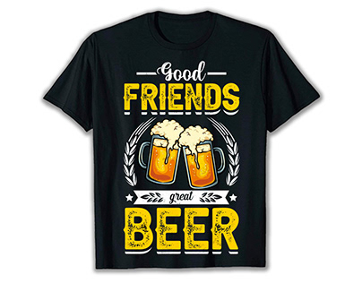 Good Friends Great BEER, Beer T-shirt Design.