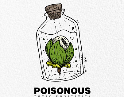Poisonous - Toxic Positivity