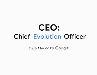 Animations / Documentary: CEO / Think México by Google