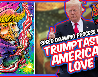 Trumptastic American Love - Speed Drawing!