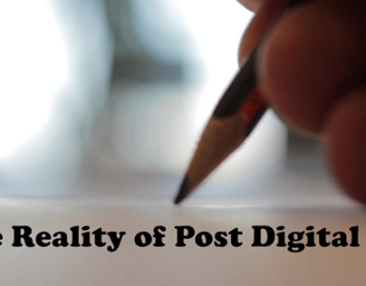 The Reality of Post Digital Rhetoric