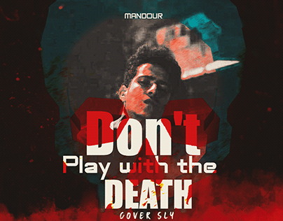 dont play with the death