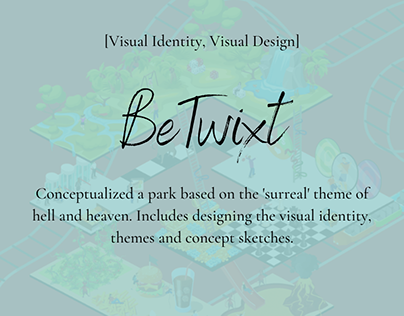 BetwiXt- Surreal Theme Park