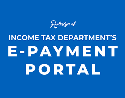 Income Tax Department's E-Payment Portal Redesign