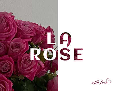 LA ROSE — цветочный магазин.