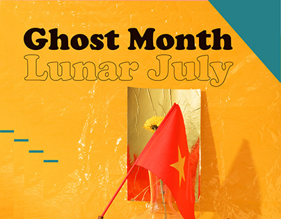 / Ghost Month 👻 Lunar July /