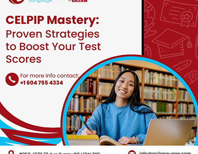 CELPIP Mastery: Strategies to Boost Your Test Score