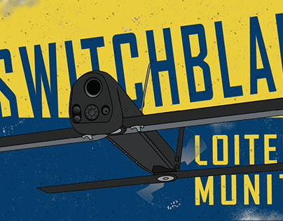 Switchblade Loitering Munitions