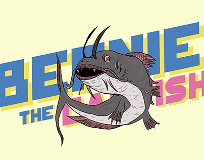 Bernie The Catfish