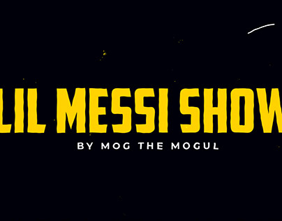 LIL MESSI SHOW PODCAST - INTRO