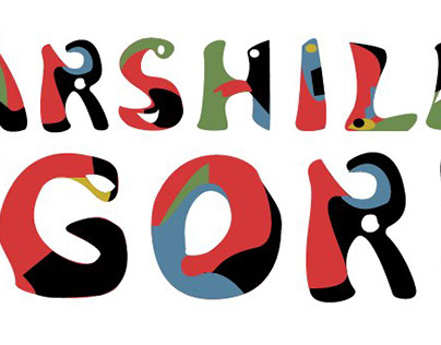 Font Development dedicated to Arshile Gorky