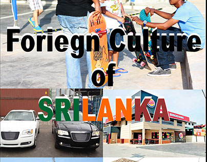 Srilankan and Foriegn Culture