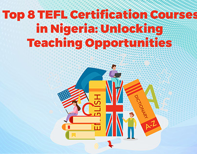 Top 8 TEFL Certification Courses in Nigeria