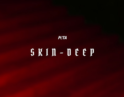 SKIN-DEEP BY PETA
