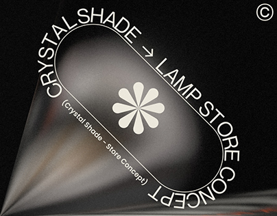 Crystal Shade → {Store Concept}