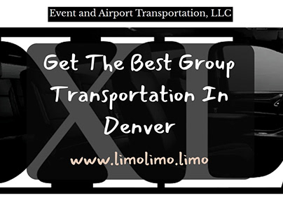 Get The Best Group Transportation In Denver