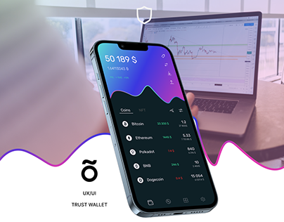 Trust ~ Crypto Wallet | UX/UI | Design App