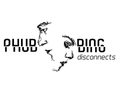 Phubbing Disconnects : Final Project 2016