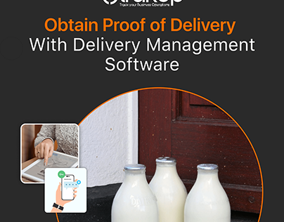 Obtain Proof of Delivery With Delivery Software