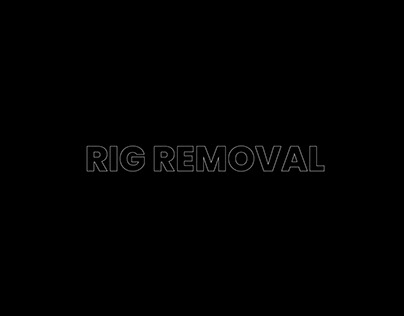 Rig Removal