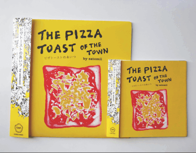 THE PIZZA TOAST OF THE TOWN (zine)