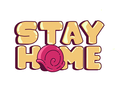 STAY HOME!