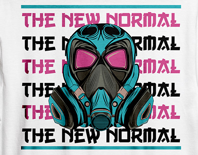 The New Normal T-shirt Design