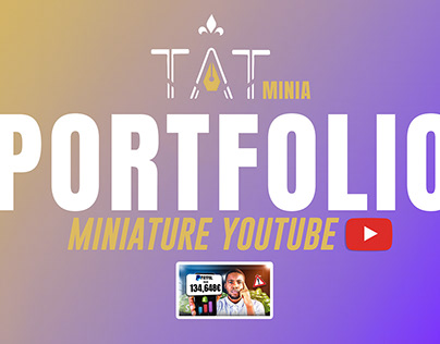Portfolio Miniature youtube TAT Minia