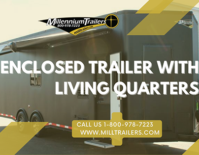 Buy Enclosed Trailer With Living Quarters