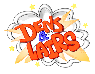"Dens & Lairs" Broadcast Animations
