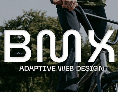 BMX adaptive WEB design