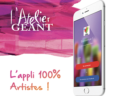 Application mobile "L'Atelier Géant", 100% Artistes !
