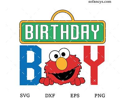 Birthday Boy Elmo SVG DXF EPS PNG Cut Files