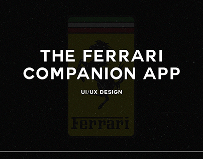 The Ferrari Companion App-UI/UX Concept