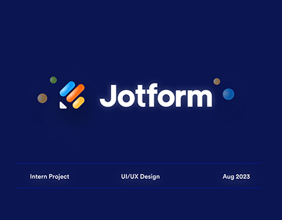 Project thumbnail - Jotform Intern Project | UI/UX Design