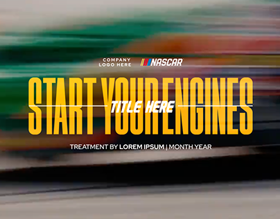 START YOUR ENGINES | DIRECTOR'S TREATMENT