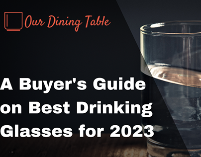 Types of Drinking Glasses